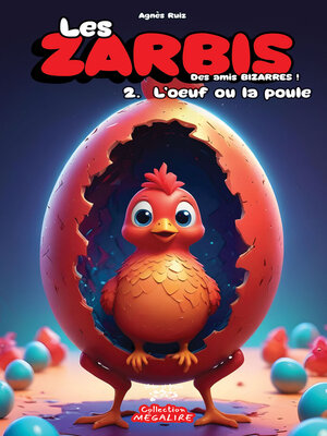 cover image of Les ZARBIS—Des amis bizarres ! Tome 2